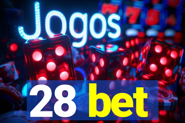 28 bet